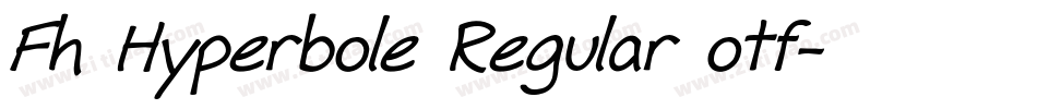 Fh Hyperbole Regular otf字体转换